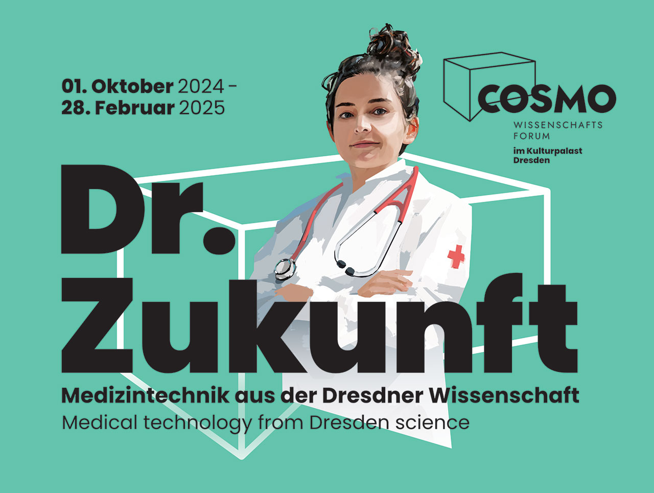 COSMO-Ausstellung: »Dr. Zukunft – Medizintechnik aus der Dresdner Wissenschaft«